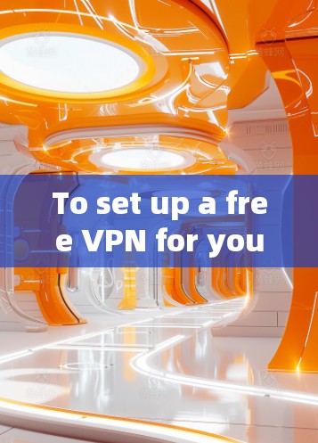 To set up a free VPN for your Mac,follow these organized steps: To set up a free VPN for your Mac,follow these organized steps: